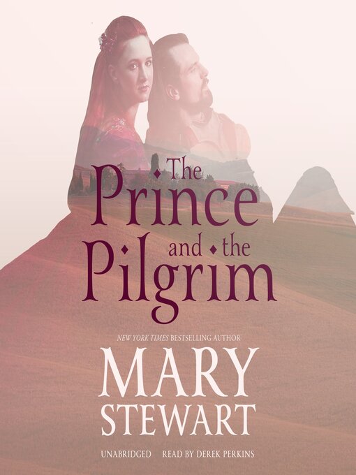 Title details for The Prince and the Pilgrim by Mary Stewart - Available